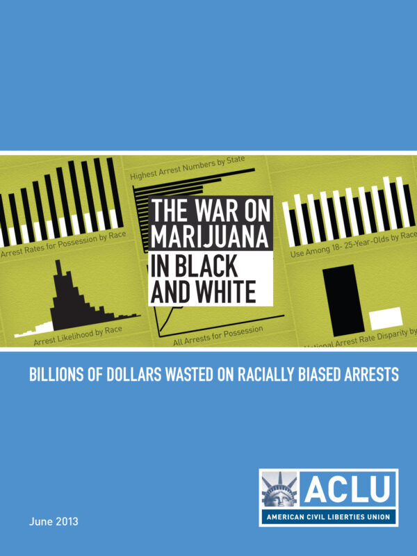 the war on marijuana in black and white report cover