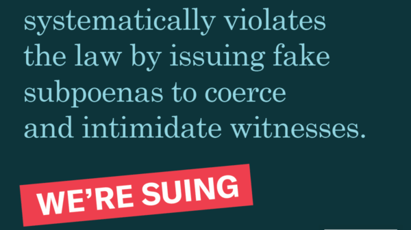Green and blue square graphic with text "The Orleans Parish DA's Office systematically violates the law by issuing fake subpoenas to coerce and intimidate witnesses. We're suing.