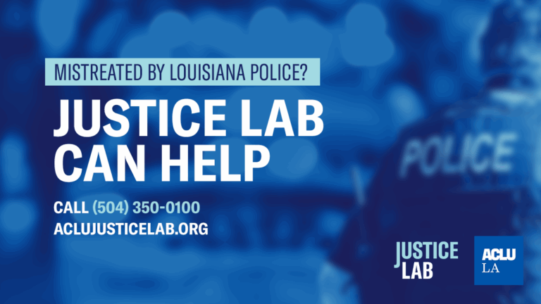 Justice Lab: Putting Racist Policing on Trial - ACLU of Louisiana