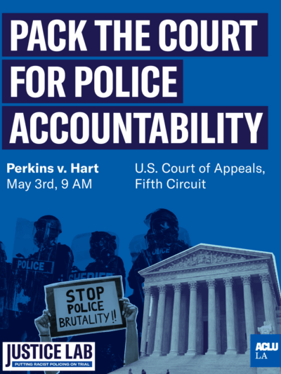 ACLU of Louisiana pack the court police accountability perkins