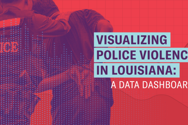 Visualizing Police Violence in Louisiana Dashboard
