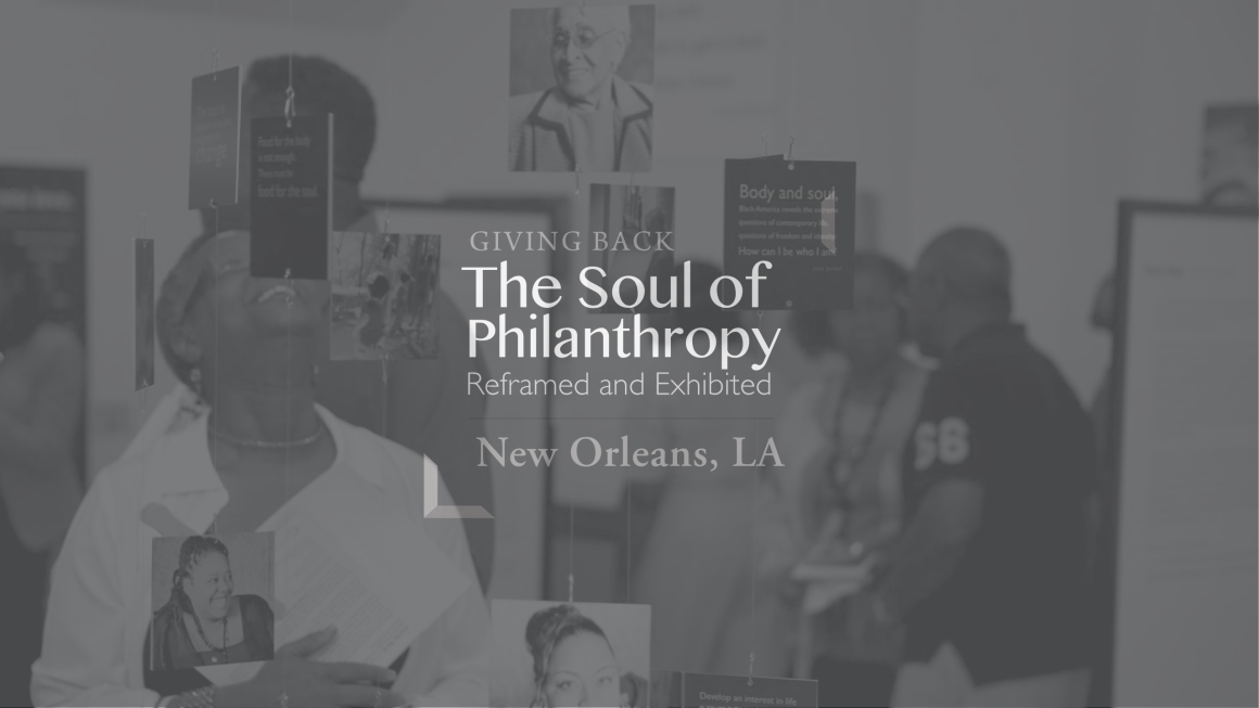 The Soul of Philanthropy New Orleans, LA