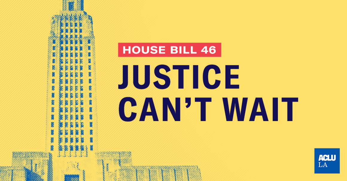 House Bill 46: Justice Can't Wait