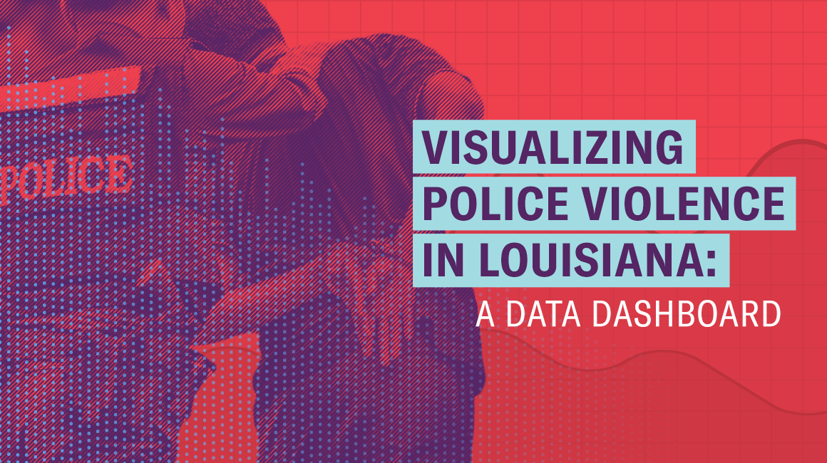 Visualizing Police Violence in Louisiana Dashboard