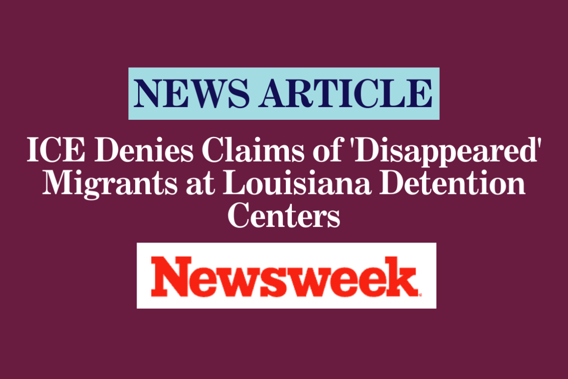 ICE Denies Claims of 'Disappeared' Migrants at Louisiana Detention Centers