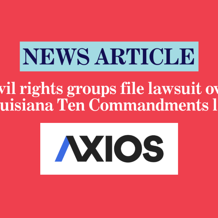 Civil rights groups file lawsuit over Louisiana Ten Commandments law
